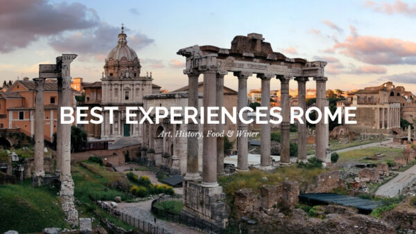 best experiences rome